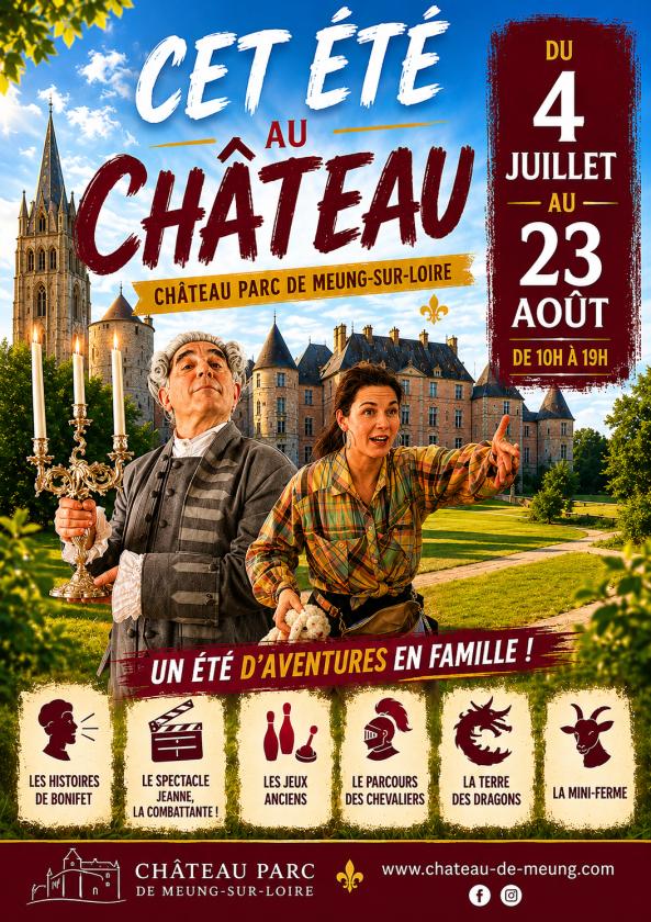sortie à MEUNG SUR LOIRE, Loiret. CET ÉTÉ AU CHÂTEAU DE MEUNG Sortir à MEUNG SUR LOIRE(Loiret). MEUNG SUR LOIRE.
