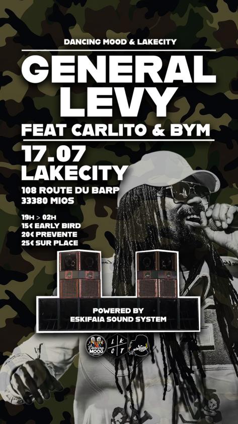 sortie à MIOS, Gironde. GENERAL LEVY FEAT CARLITO, BYM & ESKIFAIA Sortir à MIOS(Gironde). MIOS.