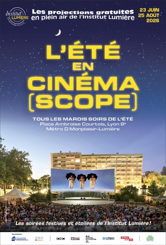 sortie à LYON, Rhône. L’ÉTÉ EN CINÉMASCOPE 2026 Sortir à LYON(Rhône). LYON.