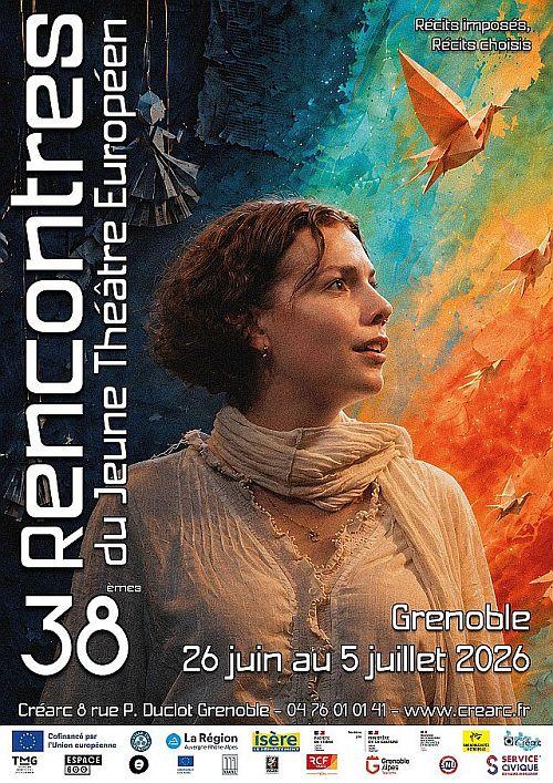 sortie à GRENOBLE, Isère. 38ES RENCONTRES DU JEUNE THÉÂTRE EUROPÉEN Sortir à GRENOBLE(Isère). GRENOBLE.