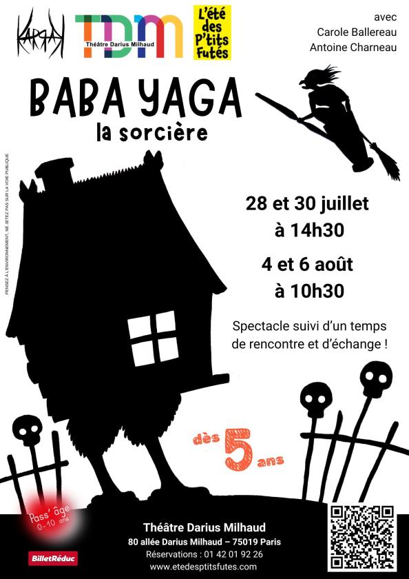 sortie à PARIS, Paris. BABA YAGA LA SORCIÈRE Sortir à PARIS(Paris). PARIS.