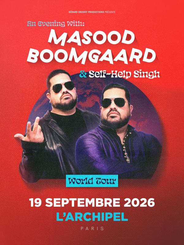 sortie à PARIS, Paris. MASOOD BOOMGAARD, SON SPECTACLE SELF HELP SINGH Sortir à PARIS(Paris). PARIS.