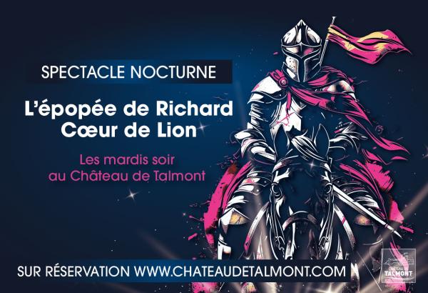 sortie à TALMONT ST HILAIRE, Vendée. SHOW NOCTURNE : L'ÉPOPÉE DE RICHARD COEUR DE LION Sortir à TALMONT ST HILAIRE(Vendée). TALMONT ST HILAIRE.
