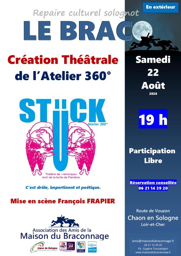 sortie à CHAON, Loir et Cher. STÜCK CRÉATION THÉÂTRALE DE L' ATELIER 360 Sortir à CHAON(Loir et Cher). CHAON.