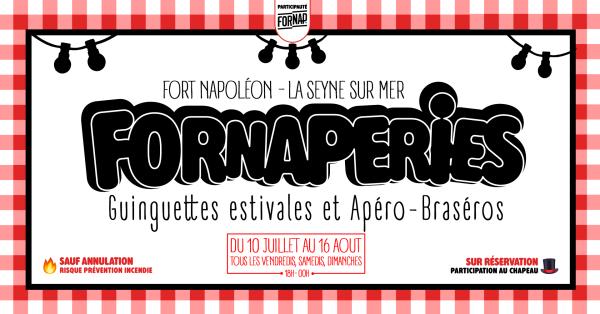 sortie à LA SEYNE SUR MER, Var. LES FORNAPERIES - GUINGUETTES ESTIVALES & APÉRO-BR Sortir à LA SEYNE SUR MER(Var). LA SEYNE SUR MER.