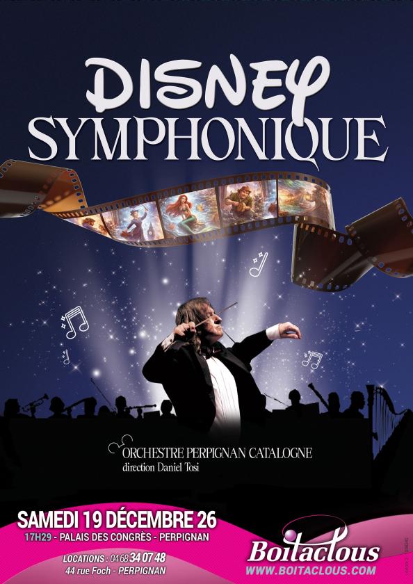 sortie à PERPIGNAN, Pyrénées Orientales. DISNEY SYMPHONIQUE Sortir à PERPIGNAN(Pyrénées Orientales). PERPIGNAN.
