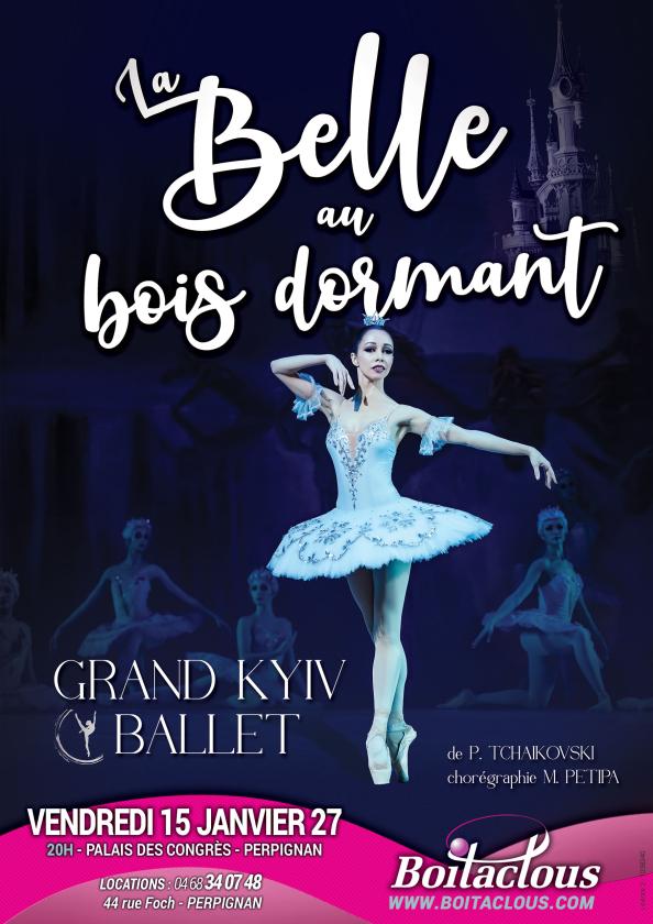 sortie à PERPIGNAN, Pyrénées Orientales. LA BELLE AU BOIS DORMANT, GRAND KIEV BALLET Sortir à PERPIGNAN(Pyrénées Orientales). PERPIGNAN.