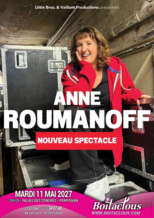 sortie à PERPIGNAN, Pyrénées Orientales. ANNE ROUMANOFF Sortir à PERPIGNAN(Pyrénées Orientales). PERPIGNAN.