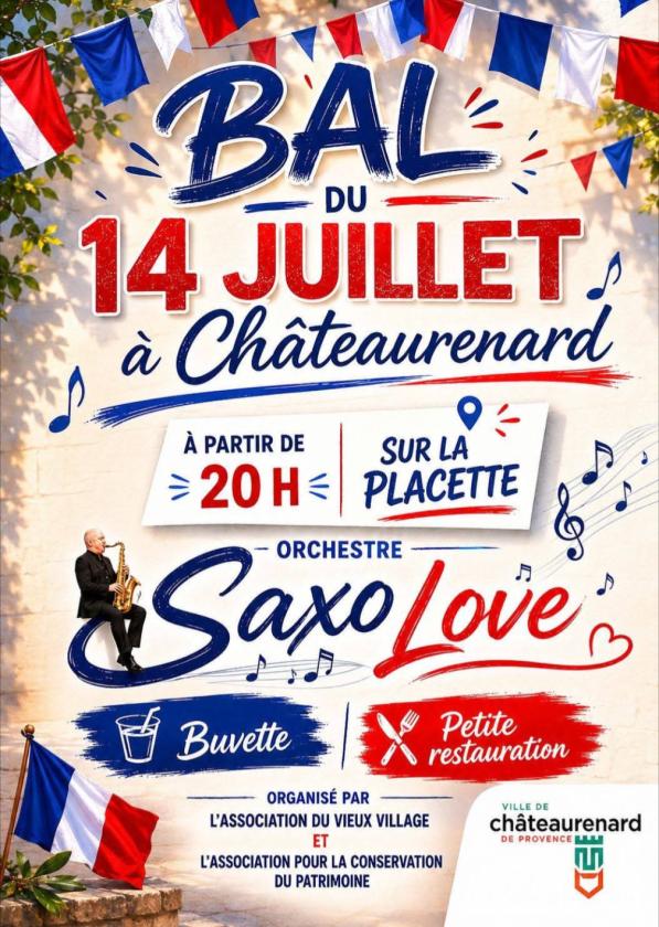 sortie à CHATEAURENARD, Bouches du Rhône. BAL DU 14 JUILLET Sortir à CHATEAURENARD(Bouches du Rhône). CHATEAURENARD.