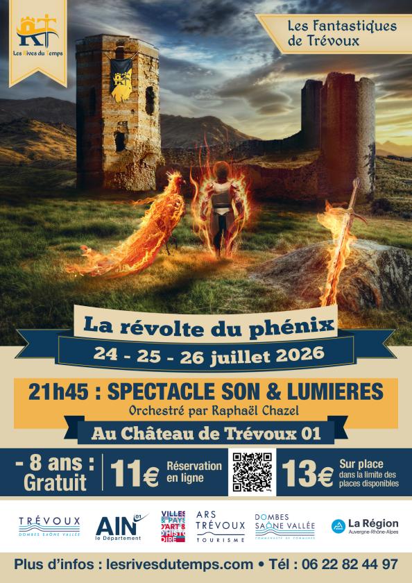 sortie à TREVOUX, Ain. SON ET LUMIÈRES "LA RÉVOLTE DU PHÉNIX" Sortir à TREVOUX(Ain). TREVOUX.