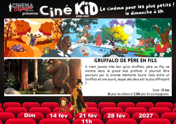 sortie à PONTARLIER, Doubs. CINÉ KID - GRUFFALO DE PERE EN FILS Sortir à PONTARLIER(Doubs). PONTARLIER.