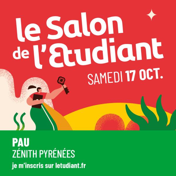 sortie à PAU, Pyrénées Atlantiques. LE SALON DE L’ETUDIANT À PAU Sortir à PAU(Pyrénées Atlantiques). PAU.