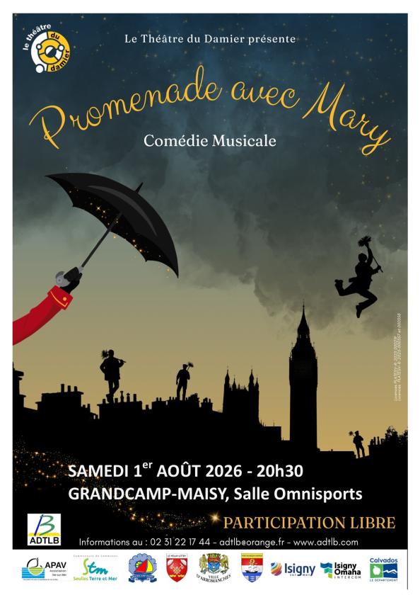 sortie à GRANDCAMP MAISY, Calvados. COMÉDIE MUSICALE "PROMENADE AVEC MARY" Sortir à GRANDCAMP MAISY(Calvados). GRANDCAMP MAISY.