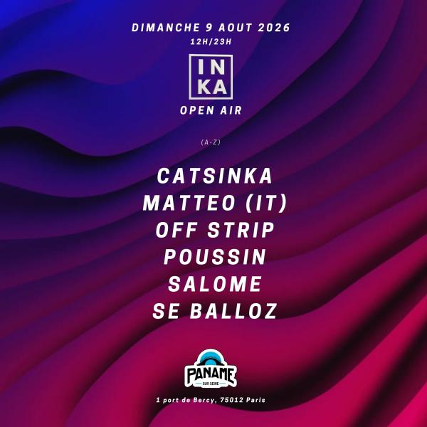 sortie à PARIS, Paris. INKA OPEN AIR (GRATUIT) Sortir à PARIS(Paris). PARIS.
