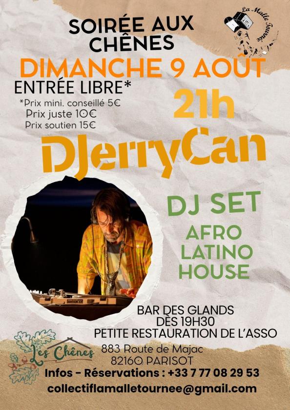 sortie à PARISOT, Tarn et Garonne. SOIRÉE DJ AVEC DJERRY CAN AUX CHÊNES Sortir à PARISOT(Tarn et Garonne). PARISOT.