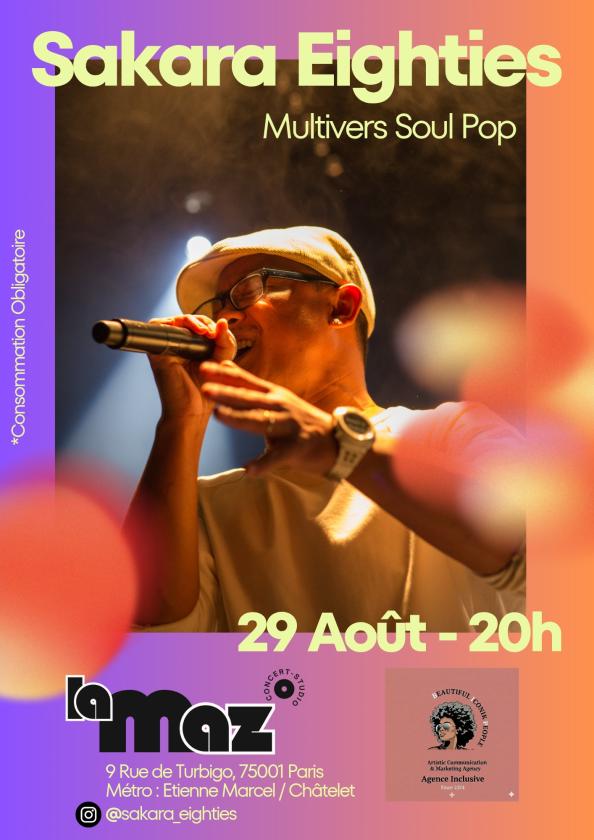 sortie à PARIS, Paris. SAKARA EIGHTIES - LE MULTIVERS POP SOUL Sortir à PARIS(Paris). PARIS.