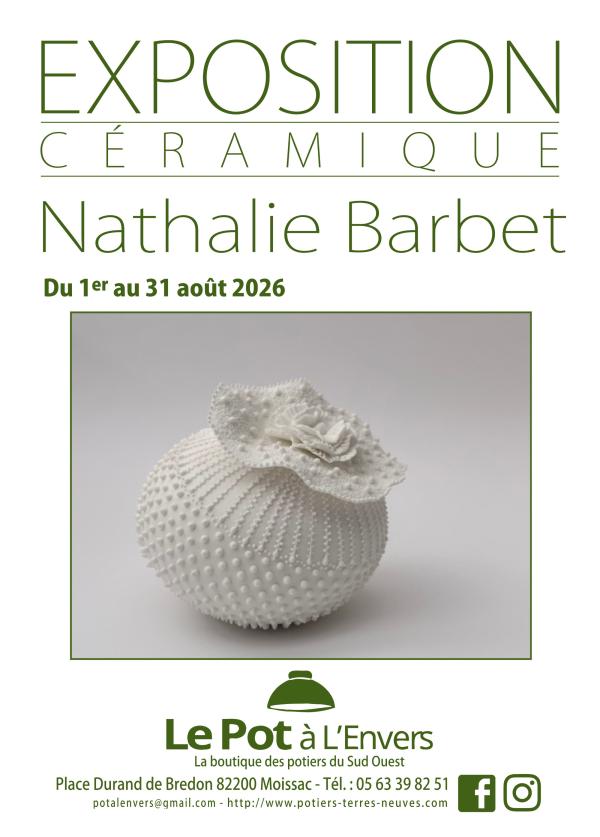 sortie à MOISSAC, Tarn et Garonne. EXPOSITION NATHALIE BARBET AU POT À L'ENVERS Sortir à MOISSAC(Tarn et Garonne). MOISSAC.