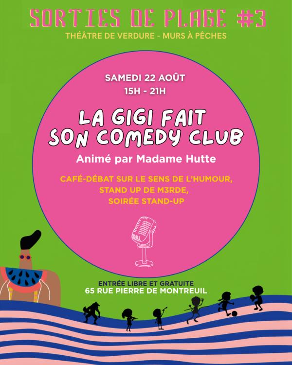 sortie à MONTREUIL, Seine Saint Denis. LA GIGI FAIT SON COMEDY CLUB Sortir à MONTREUIL(Seine Saint Denis). MONTREUIL.