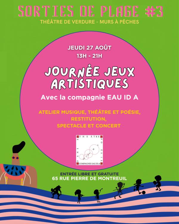 sortie à MONTREUIL, Seine Saint Denis. JOURNÉE JEUX ARTISTIQUES AVEC LA CIE EAU ID A Sortir à MONTREUIL(Seine Saint Denis). MONTREUIL.