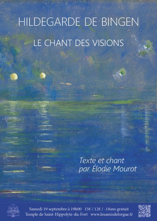 sortie à ST HIPPOLYTE DU FORT, Gard. HILDEGARDE DE BINGEN - LE CHANT DES VISIONS Sortir à ST HIPPOLYTE DU FORT(Gard). ST HIPPOLYTE DU FORT.