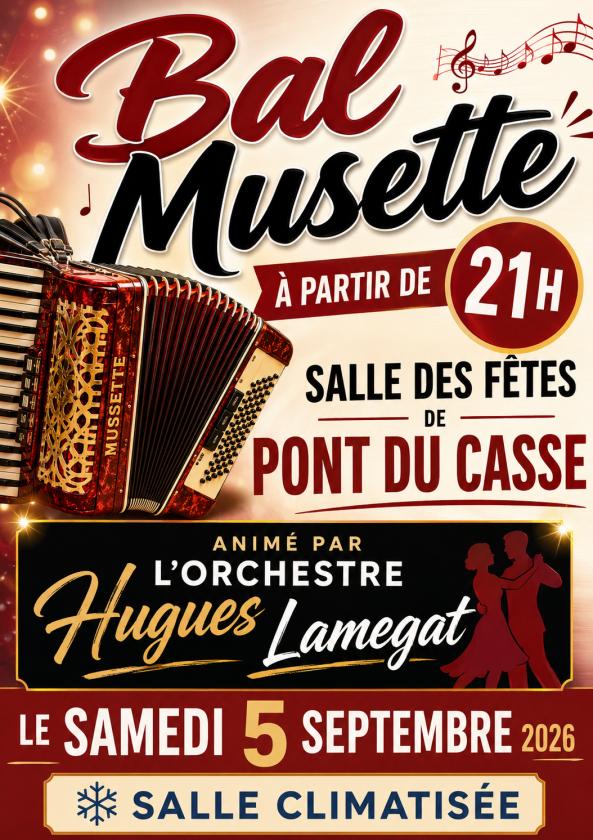 sortie à PONT DU CASSE, Lot et Garonne. BAL MUSETTE Sortir à PONT DU CASSE(Lot et Garonne). PONT DU CASSE.