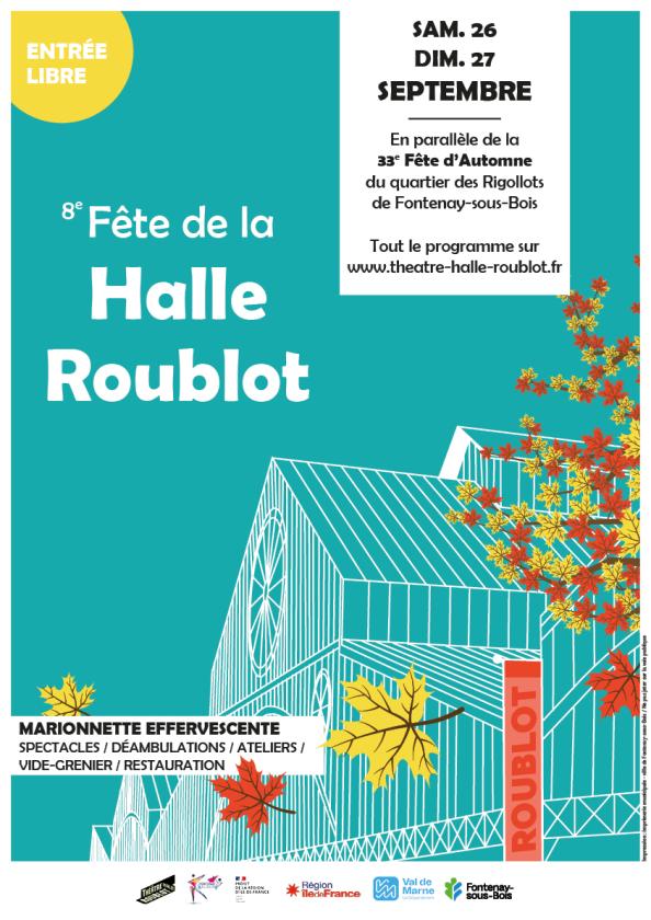 sortie à FONTENAY SOUS BOIS, Val de Marne. 8ÈME FÊTE DE LA HALLE ROUBLOT Sortir à FONTENAY SOUS BOIS(Val de Marne). FONTENAY SOUS BOIS.
