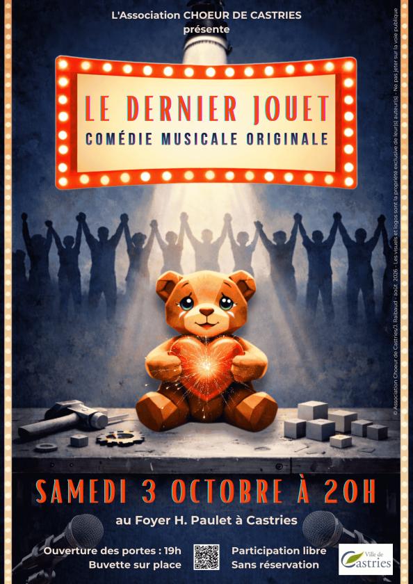 sortie à CASTRIES, Hérault. LE DERNIER JOUET, COMÉDIE MUSICALE ORIGINALE Sortir à CASTRIES(Hérault). CASTRIES.