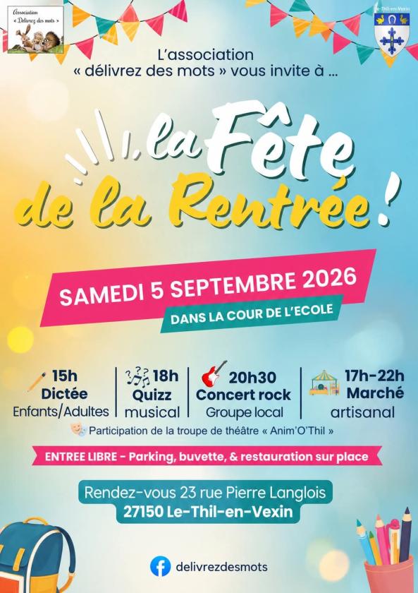 sortie à LE THIL EN VEXIN, Eure. FÊTE DE LA RENTRÉE Sortir à LE THIL EN VEXIN(Eure). LE THIL EN VEXIN.