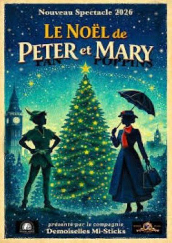 sortie à COMBS LA VILLE, Seine et Marne. LE NOËL DE PETER (PAN) ET MARY (POPPINS) Sortir à COMBS LA VILLE(Seine et Marne). COMBS LA VILLE.