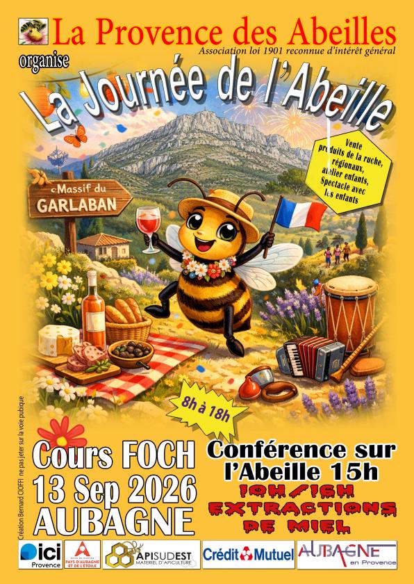 sortie à AUBAGNE, Bouches du Rhône. LA JOURNÉE DE L'ABEILLE Sortir à AUBAGNE(Bouches du Rhône). AUBAGNE.