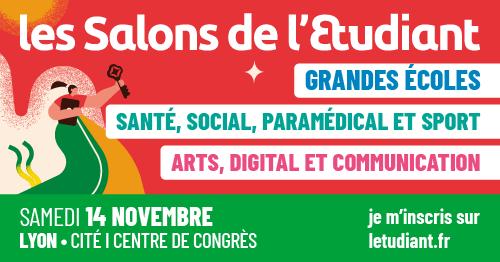 sortie à LYON, Rhône. SALONS DE L'ETUDIANT : ARTS, DIGITAL ET COMMUNICAT Sortir à LYON(Rhône). LYON.