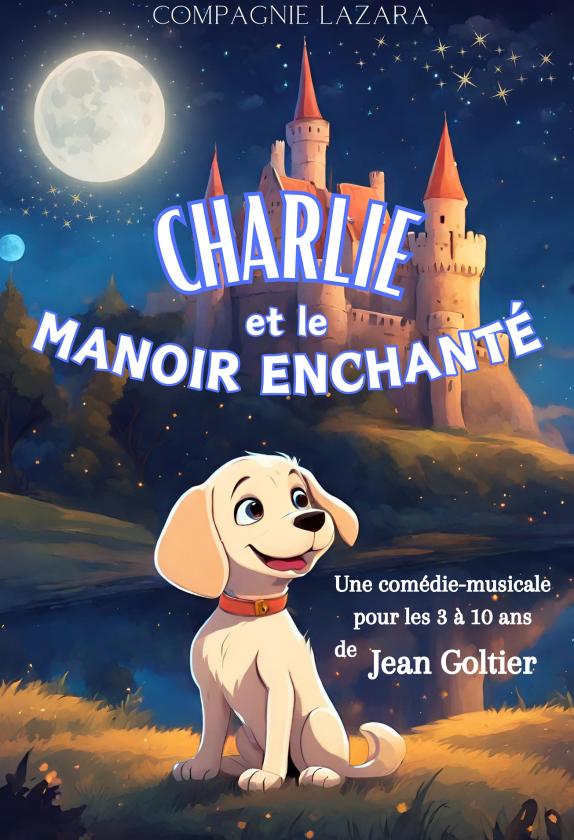sortie à AVIGNON, Vaucluse. CHARLIE ET LE MANOIR ENCHANTÉ (3-10 ANS) Sortir à AVIGNON(Vaucluse). AVIGNON.