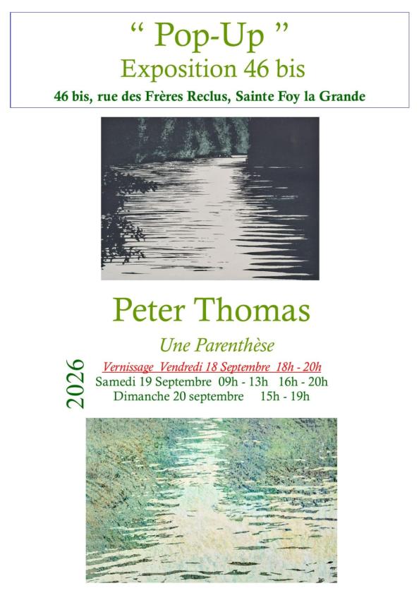sortie à STE FOY LA GRANDE, Gironde. UNE PARENTHESE /EXPOSITION Sortir à STE FOY LA GRANDE(Gironde). STE FOY LA GRANDE.