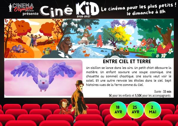 sortie à PONTARLIER, Doubs. CINÉ KID - ENTRE CIEL ET TERRE Sortir à PONTARLIER(Doubs). PONTARLIER.