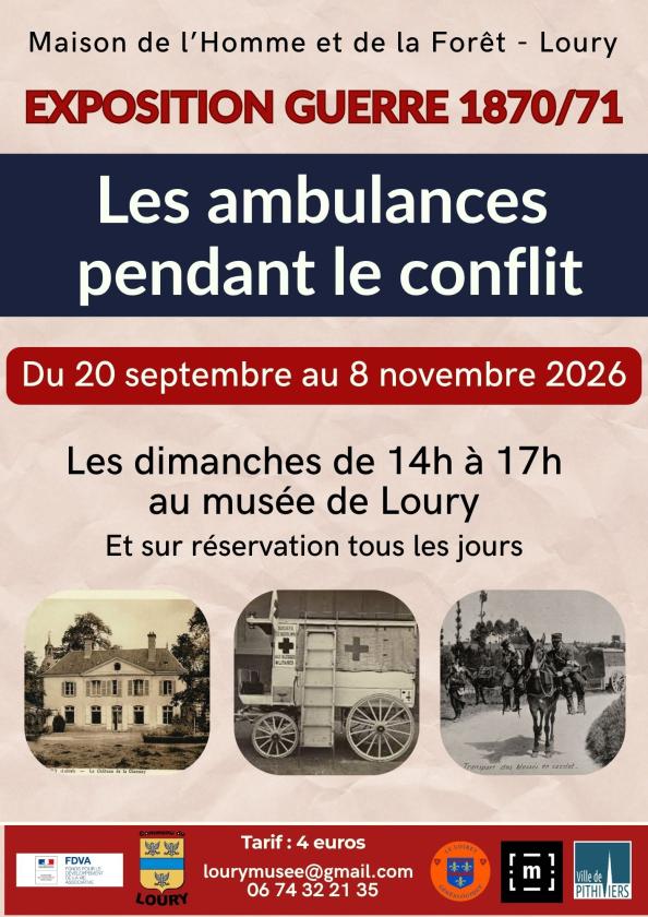sortie à LOURY, Loiret. EXPOSITION "LES AMBULANCES PENDANT LE CONFLIT" Sortir à LOURY(Loiret). LOURY.