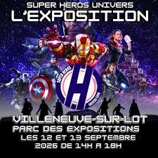 sortie à VILLENEUVE SUR LOT, Lot et Garonne. SUPER HÉROS & DINOSAURES EXPO Sortir à VILLENEUVE SUR LOT(Lot et Garonne). VILLENEUVE SUR LOT.