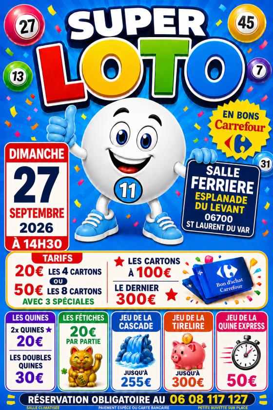 sortie à ST LAURENT DU VAR, Alpes Maritimes. SUPER LOTO SALLE F Sortir à ST LAURENT DU VAR(Alpes Maritimes). ST LAURENT DU VAR.