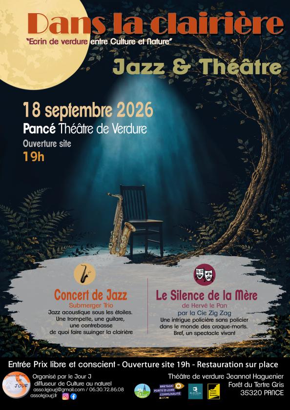 sortie à PANCE, Ille et Vilaine. DANS LA CLAIRIÈRE - JAZZ / THEATRE Sortir à PANCE(Ille et Vilaine). PANCE.