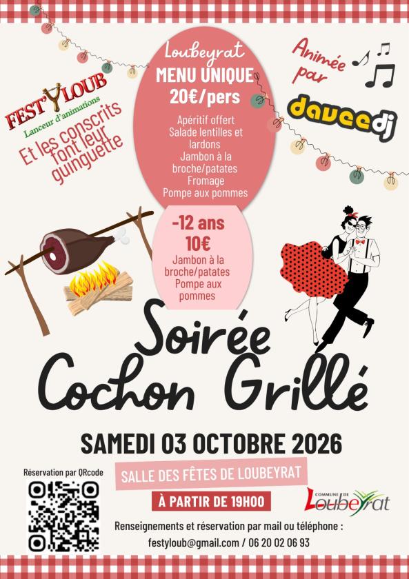 sortie à LOUBEYRAT, Puy de Dôme. SOIRÉE COCHON GRILLÉ Sortir à LOUBEYRAT(Puy de Dôme). LOUBEYRAT.