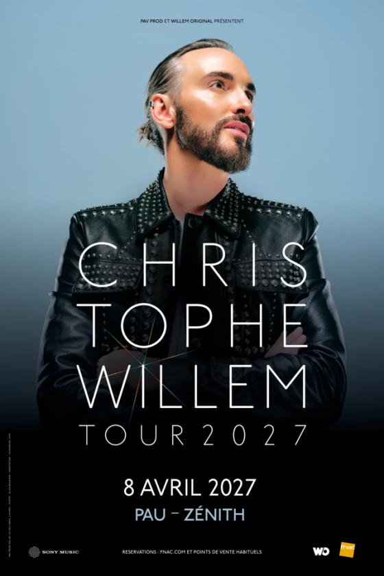 sortie à PAU, Pyrénées Atlantiques. CHRISTOPHE WILLEM TOURNÉE 2027 Sortir à PAU(Pyrénées Atlantiques). PAU.