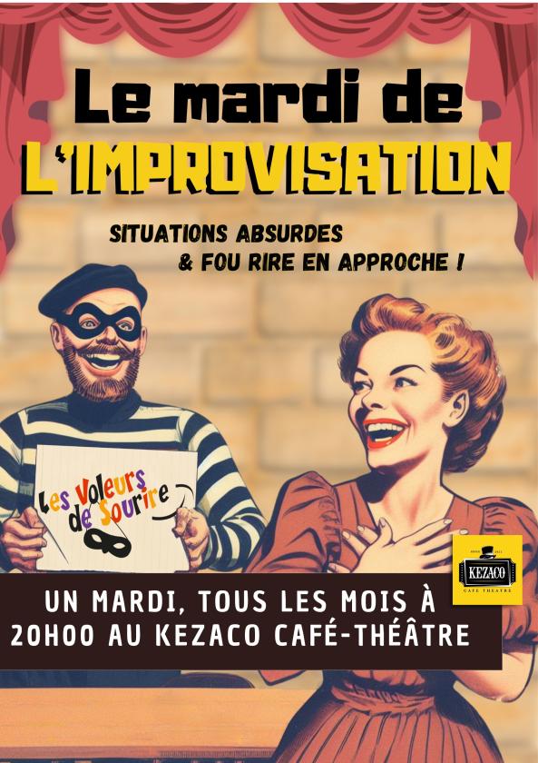 sortie à MACON, Saône et Loire. MARDI DE L’IMPROVISATION, LES VOLEURS DE SOURIRE Sortir à MACON(Saône et Loire). MACON.