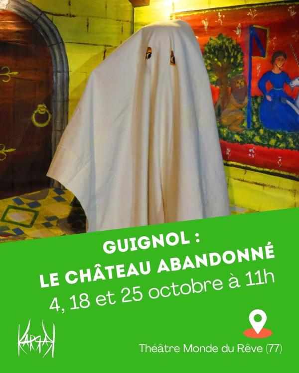 sortie à ST THIBAULT DES VIGNES, Seine et Marne. GUIGNOL ET LE CHÂTEAU ABANDONNÉ Sortir à ST THIBAULT DES VIGNES(Seine et Marne). ST THIBAULT DES VIGNES.