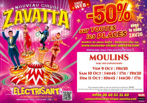 sortie à MOULINS, Allier. NOUVEAU CIRQUE ZAVATTA Sortir à MOULINS(Allier). MOULINS.