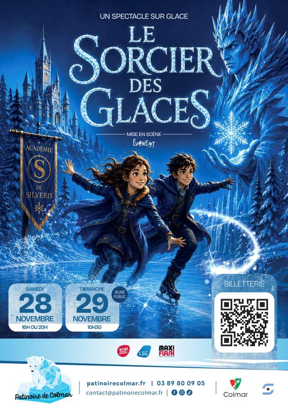 sortie à COLMAR, Haut Rhin. SPECTACLE "LE SORCIER DES GLACES" Sortir à COLMAR(Haut Rhin). COLMAR.