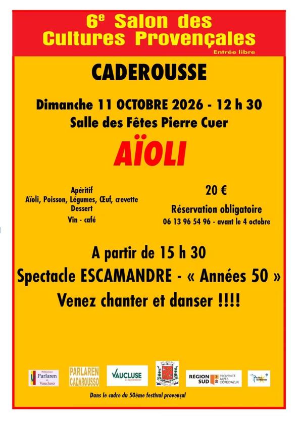 sortie à CADEROUSSE, Vaucluse. AÏOLI Sortir à CADEROUSSE(Vaucluse). CADEROUSSE.