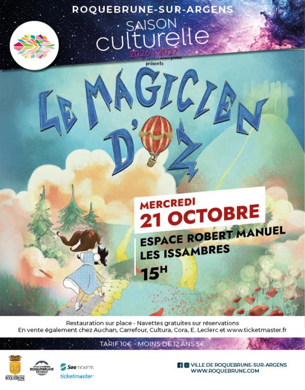sortie à ROQUEBRUNE SUR ARGENS, Var. LE MAGICIEN D'OZ Sortir à ROQUEBRUNE SUR ARGENS(Var). ROQUEBRUNE SUR ARGENS.