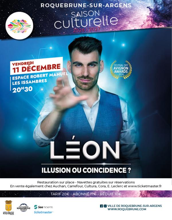 sortie à ROQUEBRUNE SUR ARGENS, Var. SPECTACLE MAGIE - LÉON Sortir à ROQUEBRUNE SUR ARGENS(Var). ROQUEBRUNE SUR ARGENS.