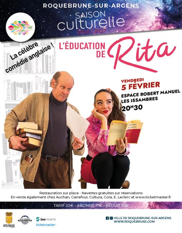 sortie à ROQUEBRUNE SUR ARGENS, Var. THÉÂTRE : L’ÉDUCATION DE RITA Sortir à ROQUEBRUNE SUR ARGENS(Var). ROQUEBRUNE SUR ARGENS.