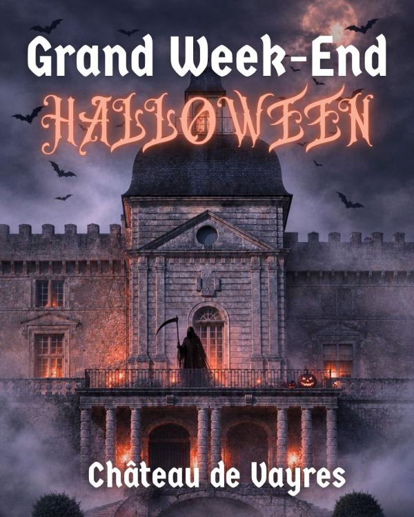 sortie à VAYRES, Gironde. WEEK-END HALLOWEEN AU CHÂTEAU DE VAYRES Sortir à VAYRES(Gironde). VAYRES.