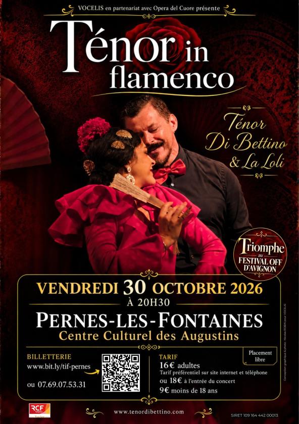 sortie à PERNES LES FONTAINES, Vaucluse. "TÉNOR IN FLAMENCO", TÉNOR DI BETTINO ET LA LOLI Sortir à PERNES LES FONTAINES(Vaucluse). PERNES LES FONTAINES.